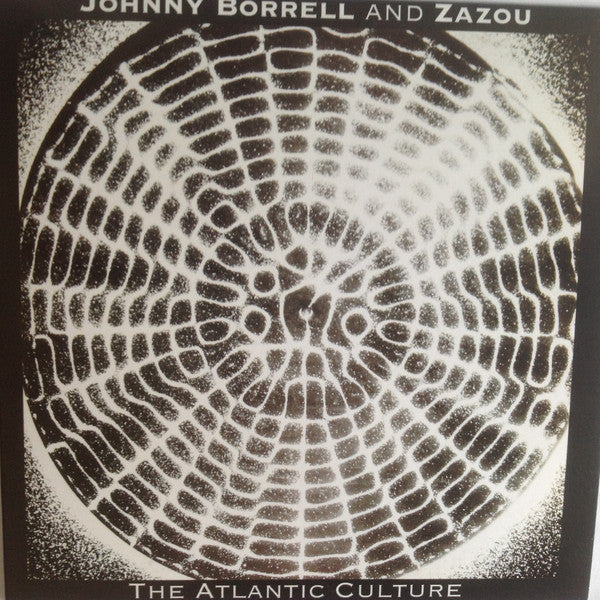 Johnny Borrell & Zazou - Atlantic Culture - Cdr