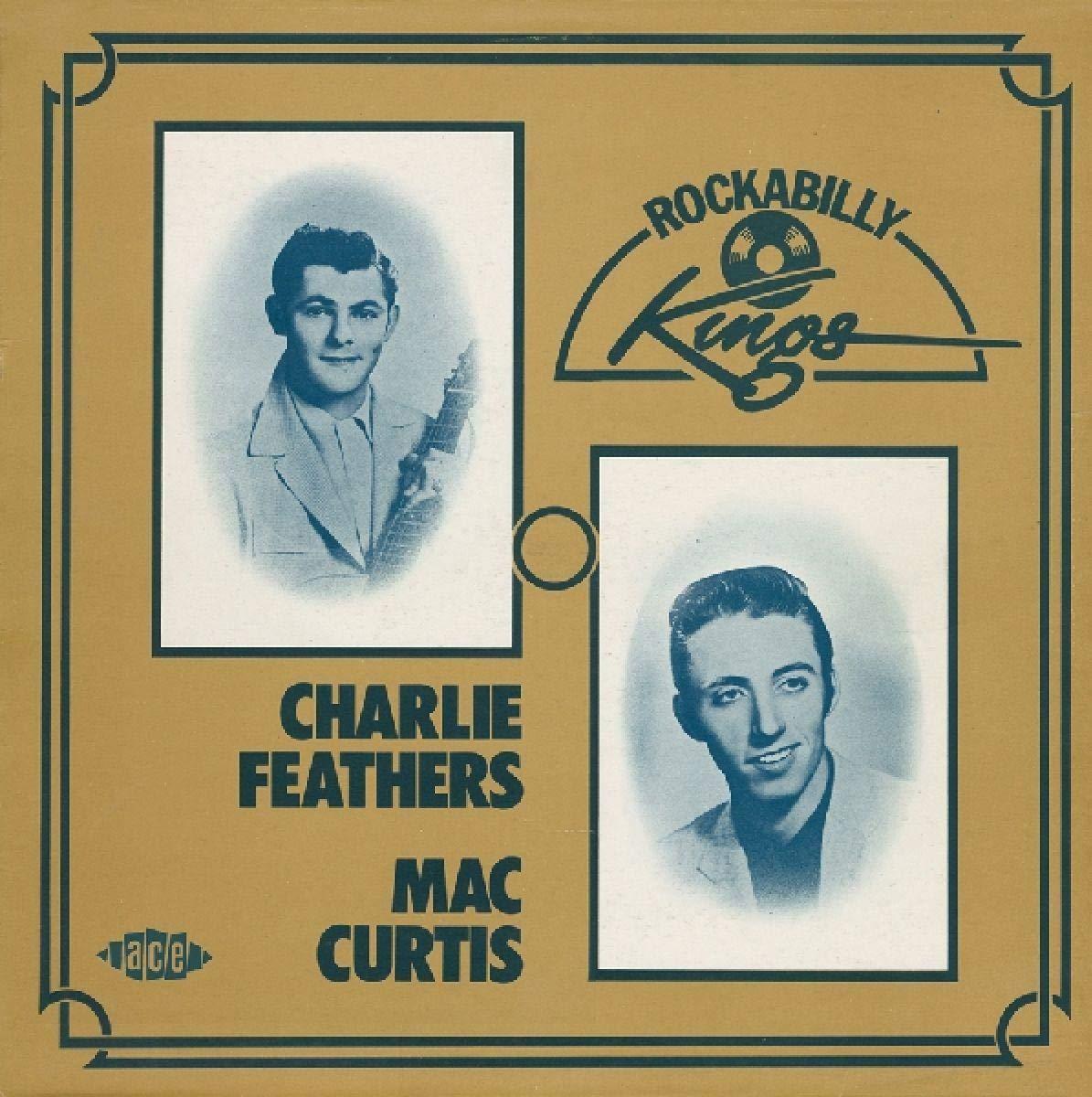 Charlie Feathers / Mac Curtis - Rockabilly Kings - Cd
