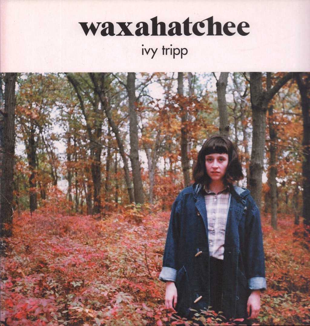 Waxahatchee - Ivy Trip - Lp