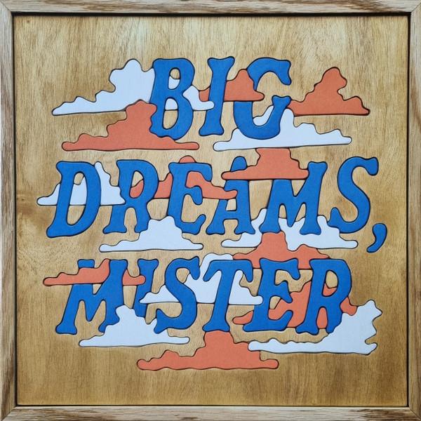 Good Luck - Big Dreams, Mister - Lp