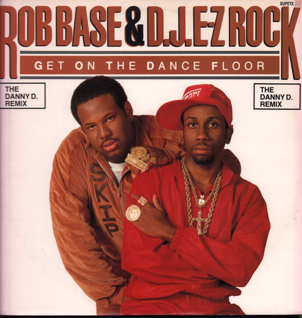 Rob Base And Dj E Z Rock - Get On The Dance Floor - 12 Inch
