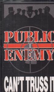 Public Enemy - Can't Truss It - Cassette