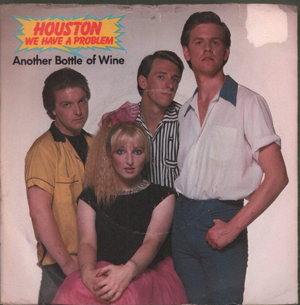 Houston We Have A Problem - Another Bottle Of Wine - 7 Inch