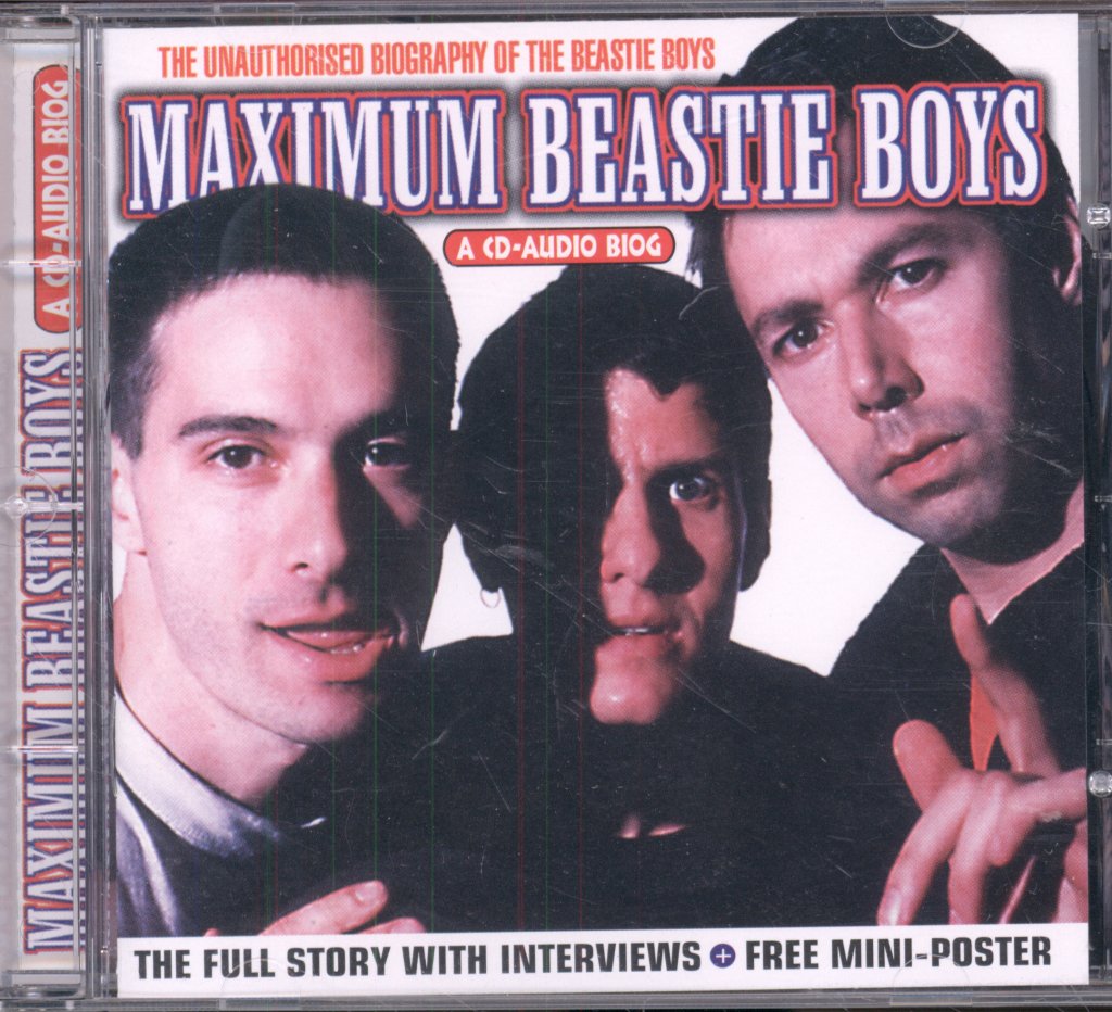 Beastie Boys - Maximum Beastie Boys (The Unauthorised Biography Of The Beastie Boys) - Cd