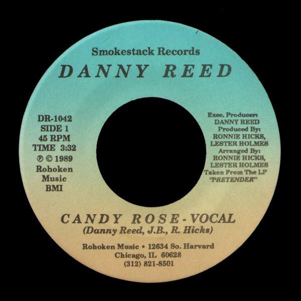 Danny Reed - Candy Rose - 7 Inch