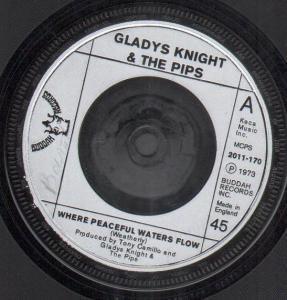 Gladys Knight And The Pips - Where Peaceful Waters Flow - 7 Inch