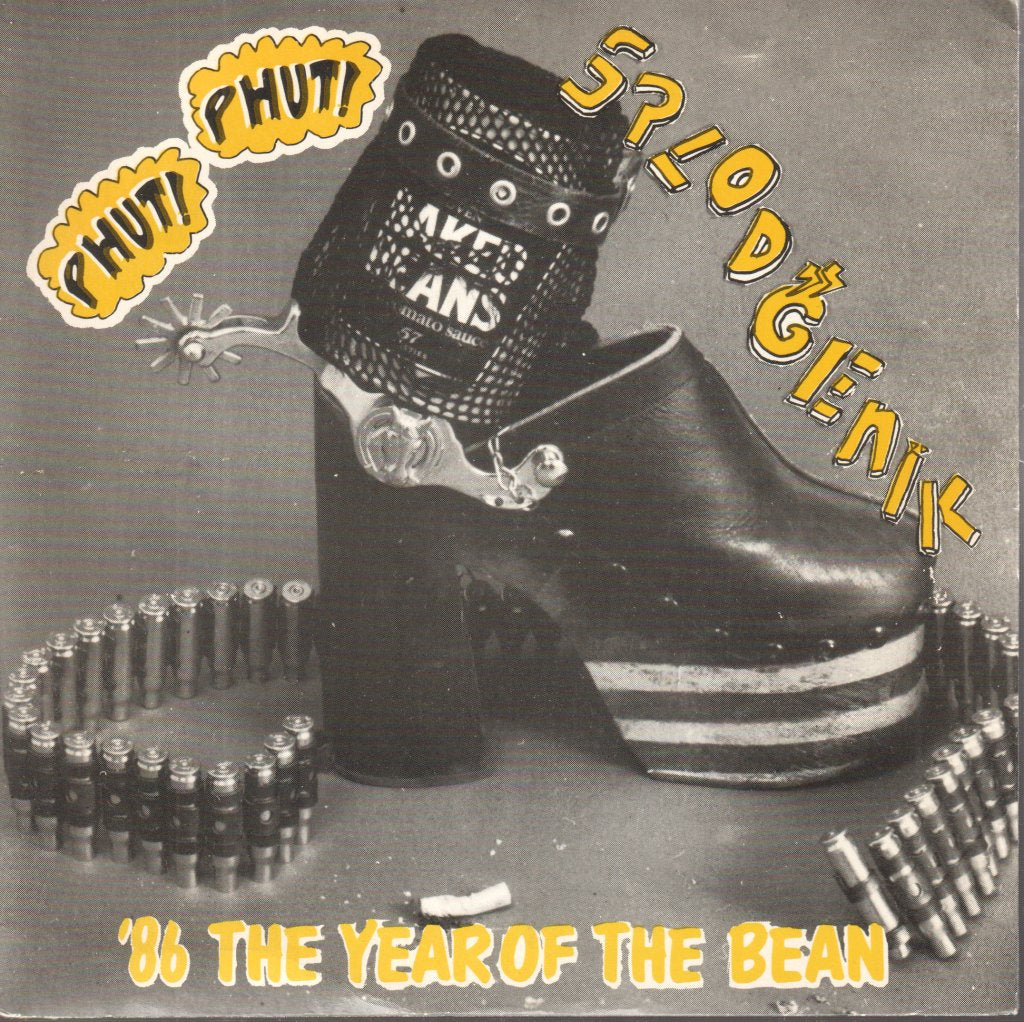 Phut Phut Splodgenik - 86 The Year Of The Bean - 7 Inch