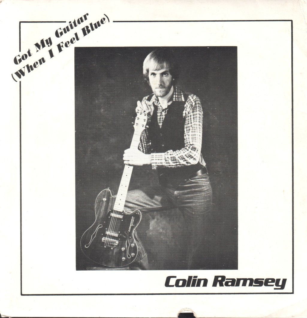 Colin Ramsey - Got My Guitar - 7 Inch