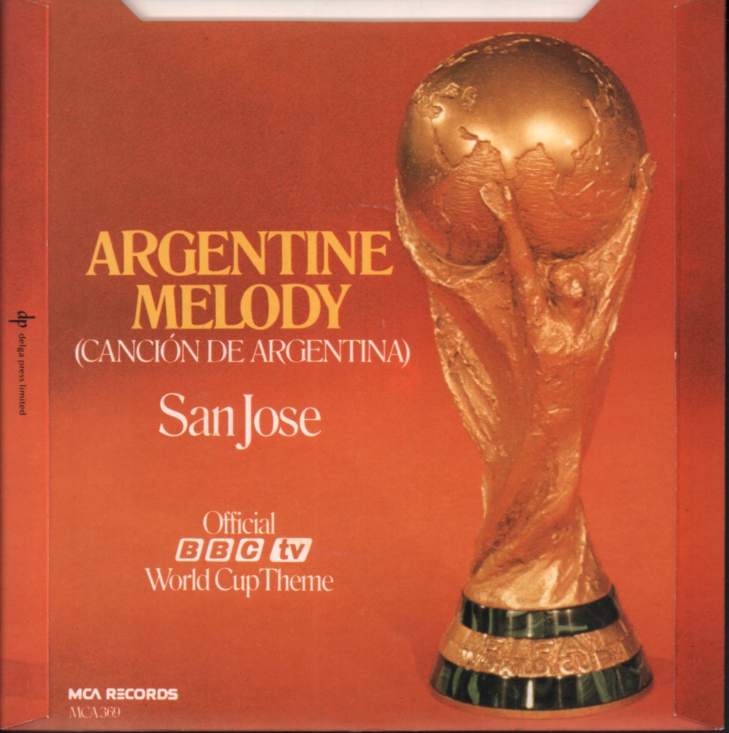 San Jose Featuring Rodriguez Argentina - Argentine Melody - 7 Inch