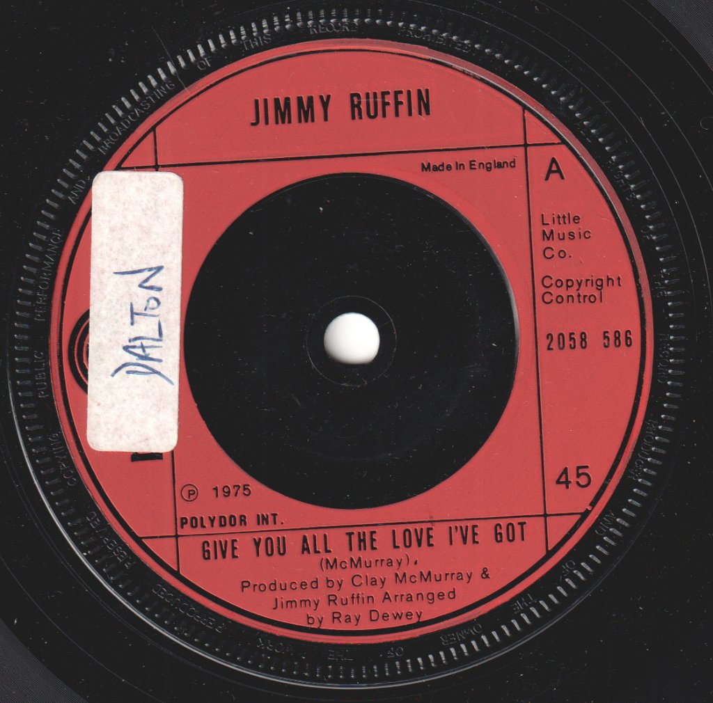 Jimmy Ruffin - Give You All The Love I've Got - 7 Inch