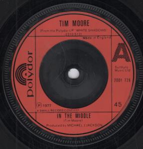 Tim Moore - In The Middle - 7 Inch