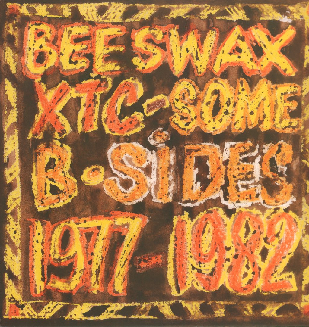 XTC - Waxworks - Some Singles 1977-1982 / Beeswax - Some B-Sides 1977-1982 - Double Lp