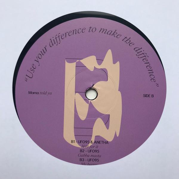 UFO95 - Use Your Difference To Make The Difference - Double 12 Inch