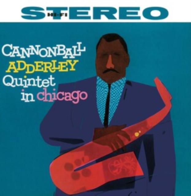 Cannonball Adderley - Cannonball Adderley Quintet In Chicago - Cd