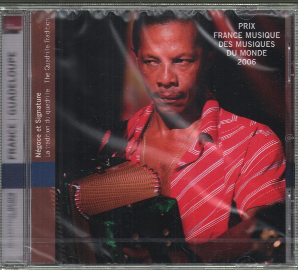 Reynoir Casimir Dit Negoce Et Signature - France - Guadeloupe: La Tradition Du Quadrille = The Quadrille Tradition - Cd