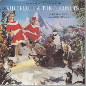 Kid Creole And The Coconuts - Christmas In B'dilli Bay - 7 Inch
