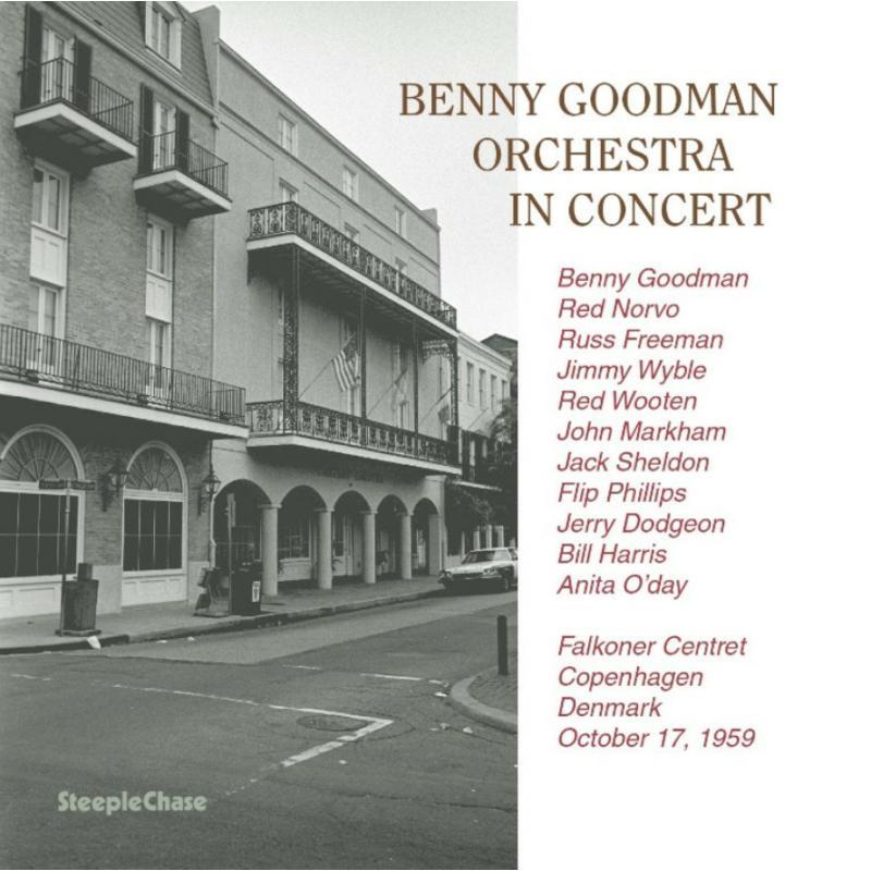 Benny Goodman And His Orchestra - In Concert - Falkoner Centret Copenhagen, Denmark October 19, 1959 - Cd