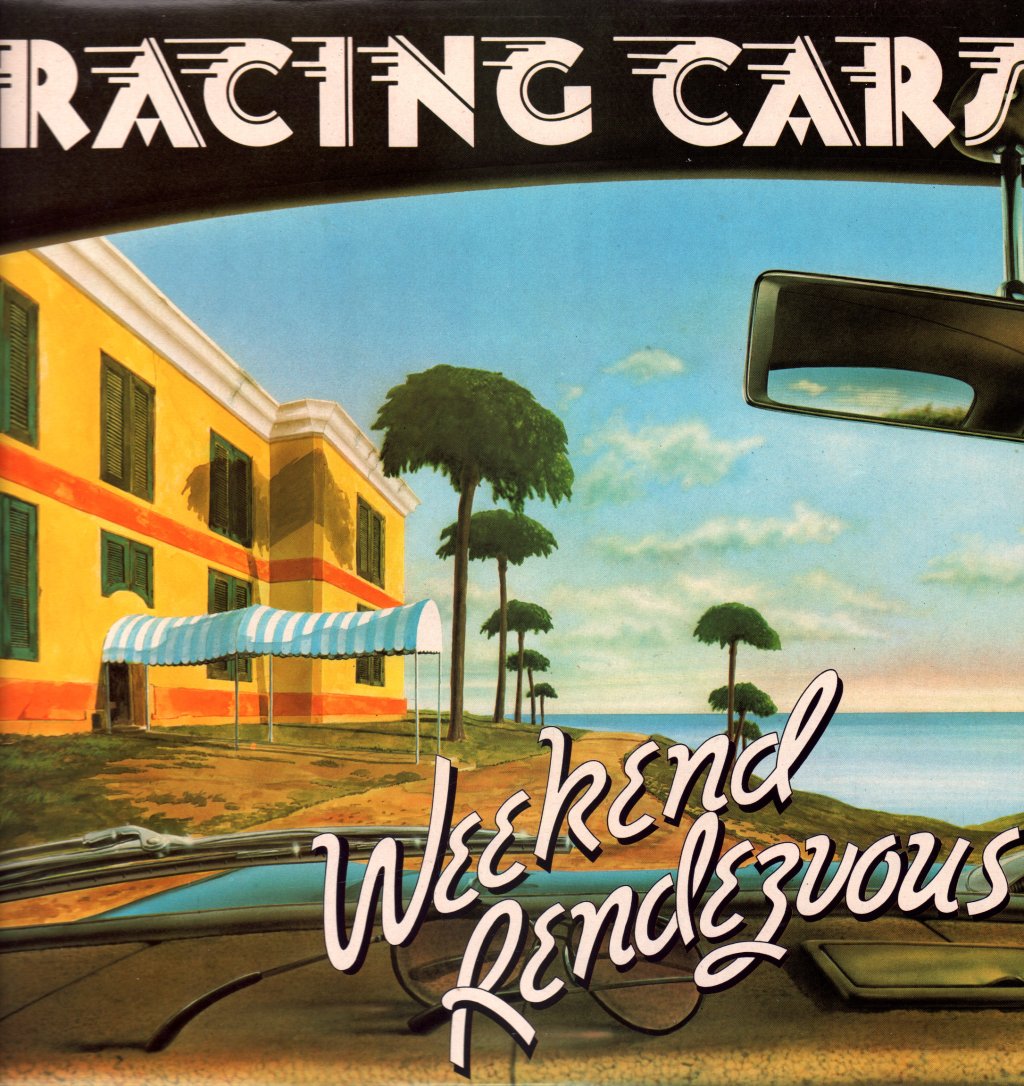 Racing Cars - Weekend Rendezvous - Lp