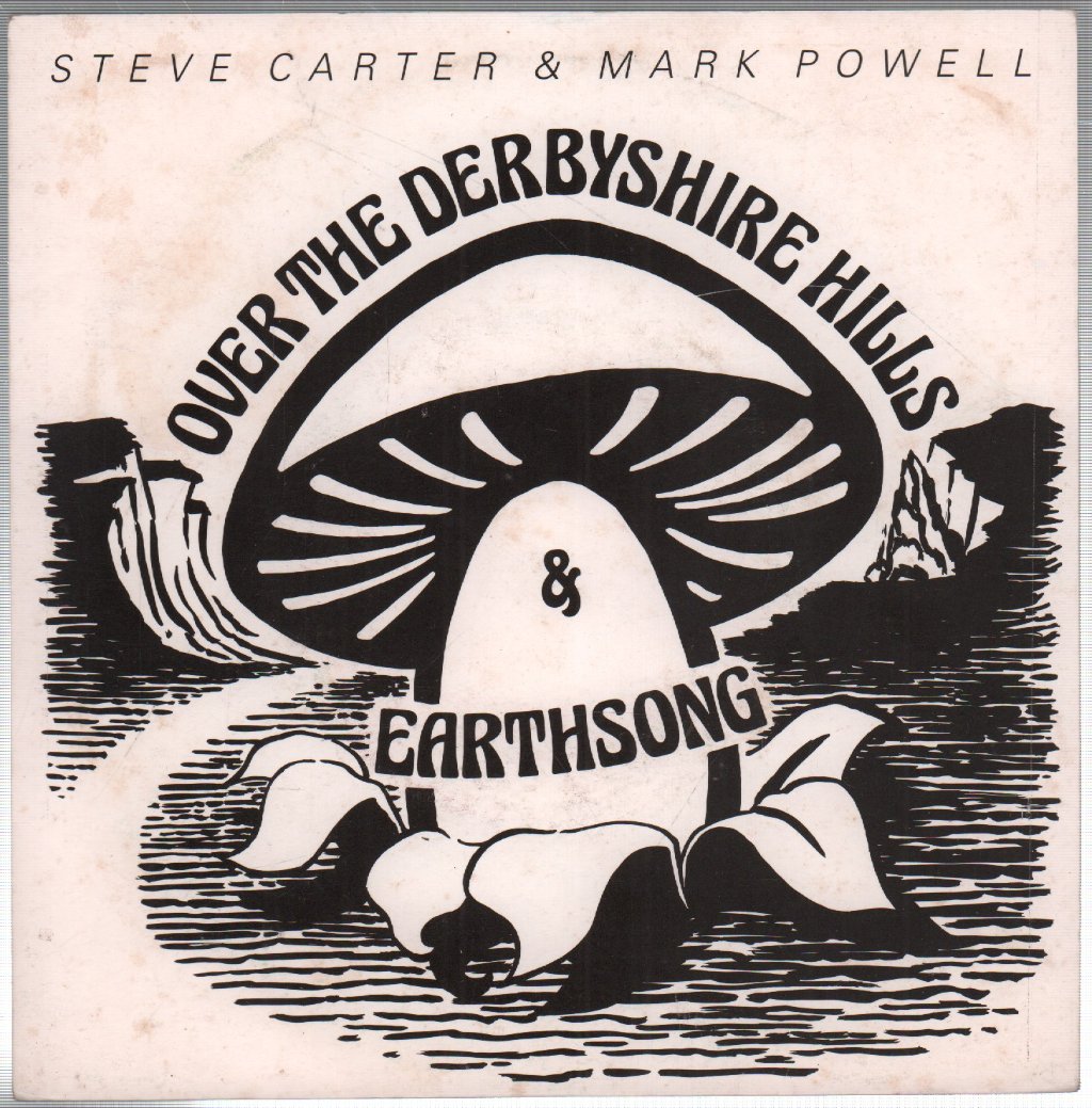 Steve Carter and Mark Powell - Over the Derbshire Hills - 7 Inch