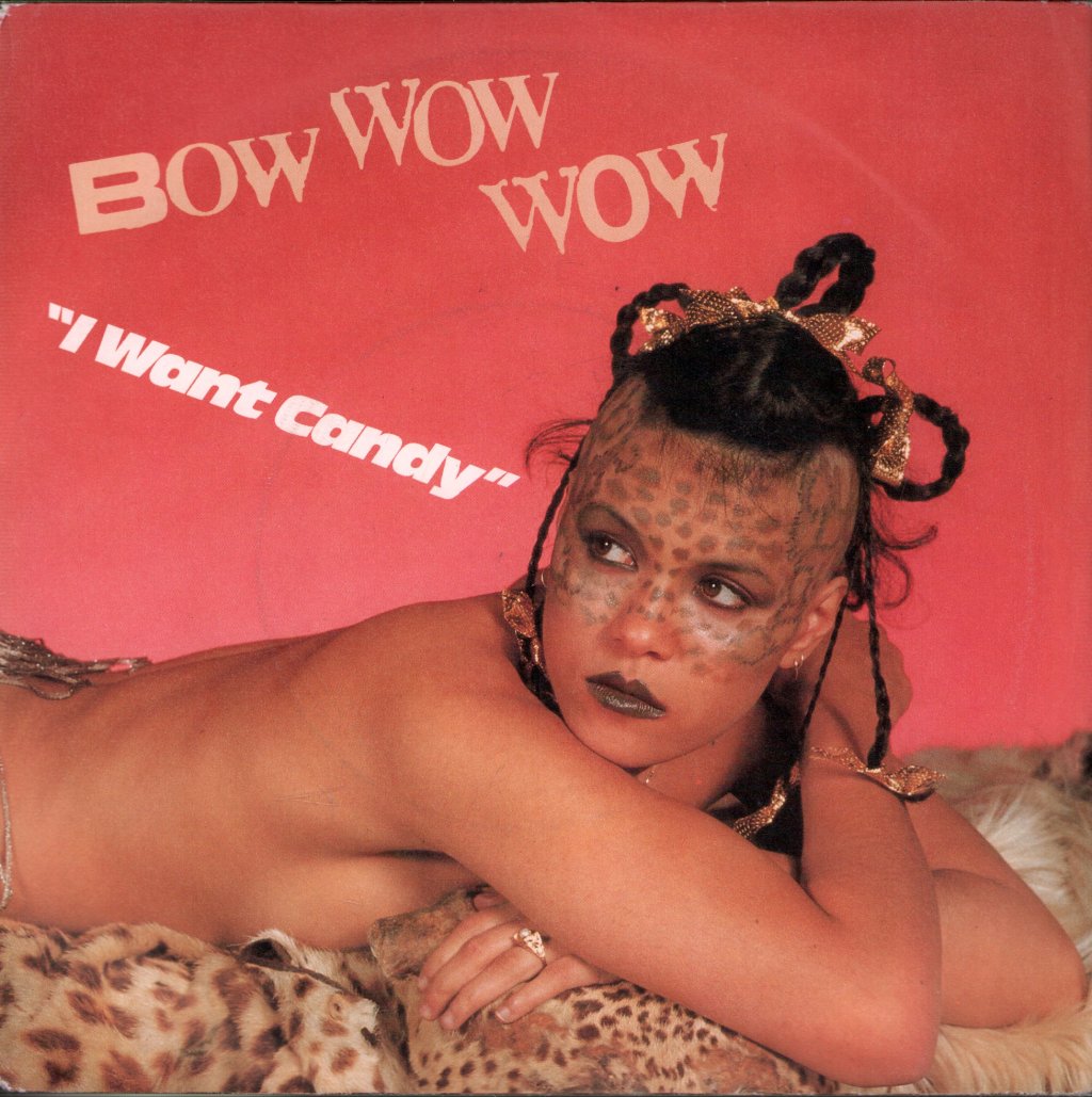 Bow Wow Wow - I Want Candy - 7 Inch