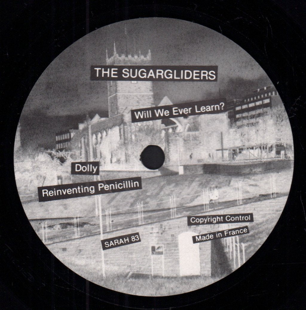 Sugargliders - Will We Ever Learn - 7 Inch