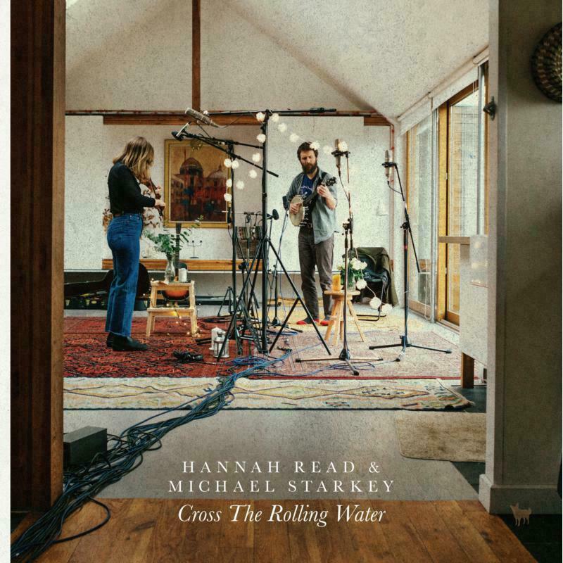 Hannah Read & Michael Starkey - Cross the Rolling Water - 12 Inch