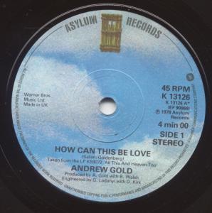 Andrew Gold - How Can This Be Love - 7 Inch