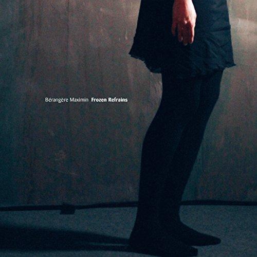 Berangere Maximin - Frozen Refrains - Lp