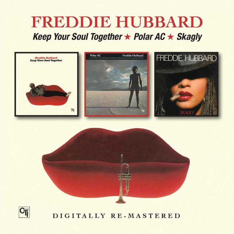 Freddie Hubbard - Keep Your Soul Together / Polar Ac / Skagly - Double Cd