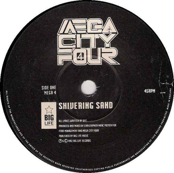 Mega City Four - Shivering Sand - 7 Inch