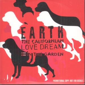 Earth The California Love Dream - In The Garden - Cd
