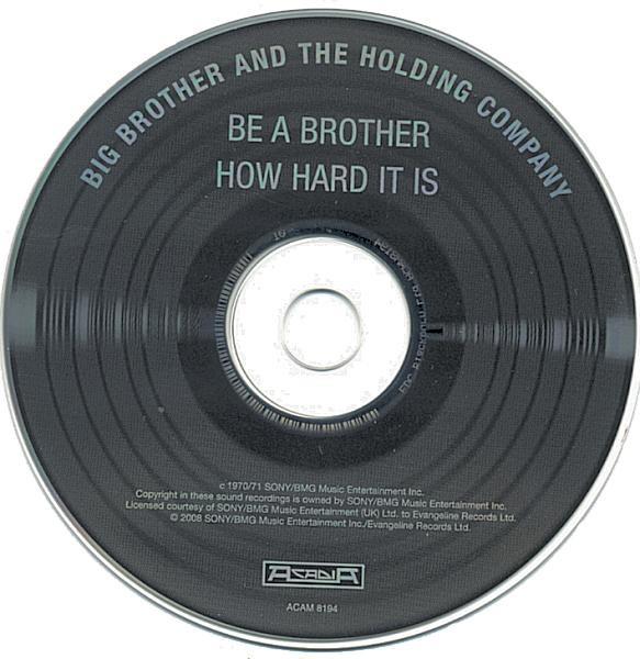 Big Brother & The Holding Company - Be A Brother / How Hard It Is - Cd