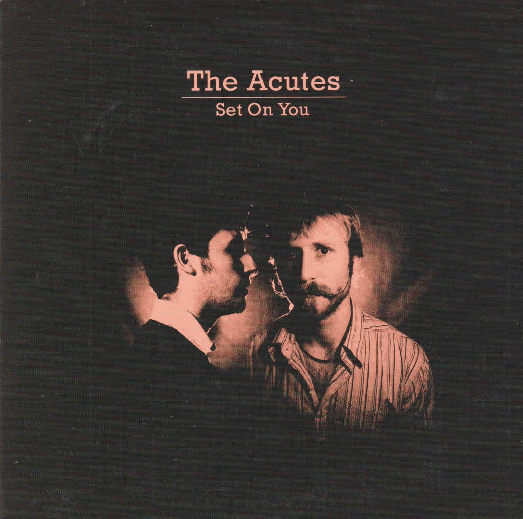 Acutes - Set On You - 7 Inch