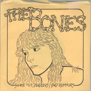 Bones (Punk Rock) - Shake Out Deadlegs/Bad Rumours - 7 Inch