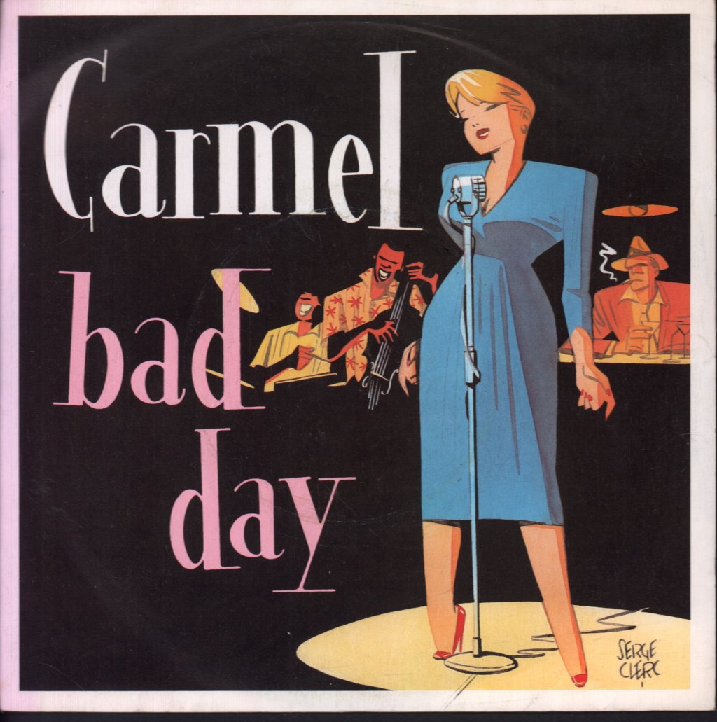 Carmel (80'S Female Vocal) - Bad Day - 7 Inch