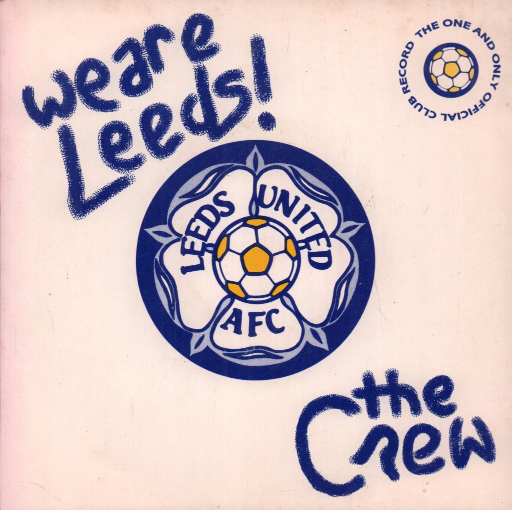 crew (football) - We Are Leeds - 7 Inch