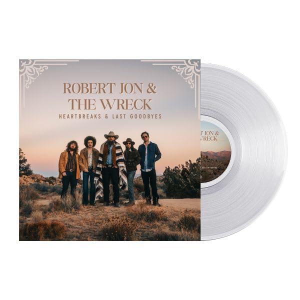 robert jon and the wreck - Heartbreaks & Last Goodbyes (Crystal Clear Vinyl) - Lp