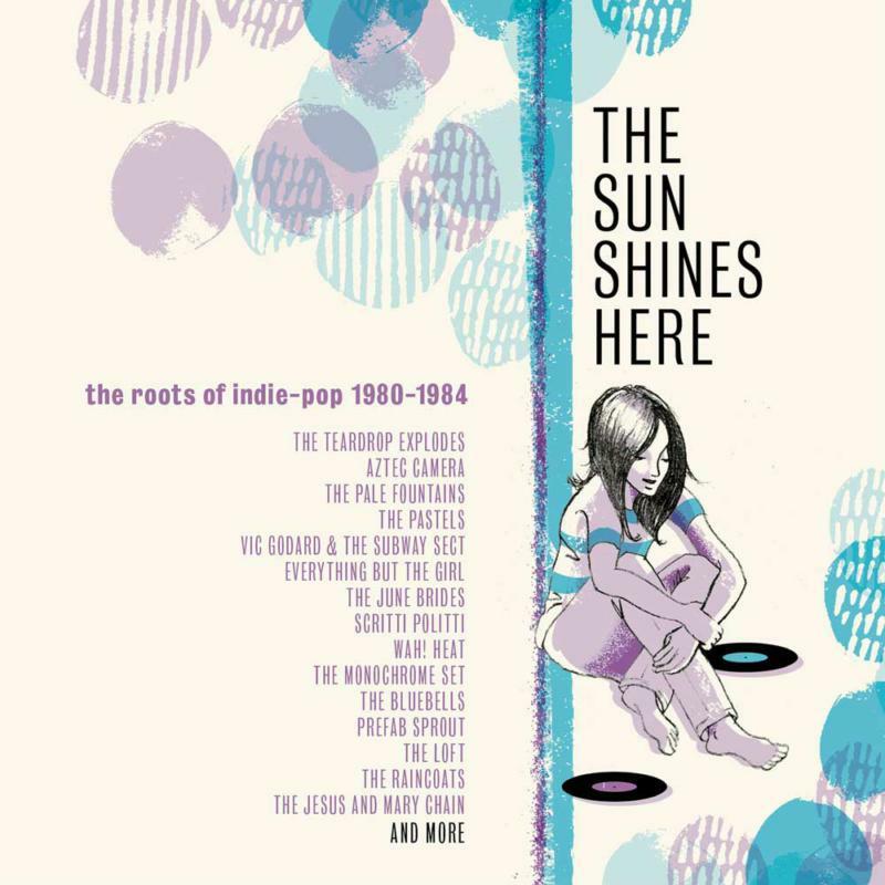 Various Artists - Sun Shines Here - the Roots of Indie Pop 1980-1984 (3cd Box Set) - Triple Cd
