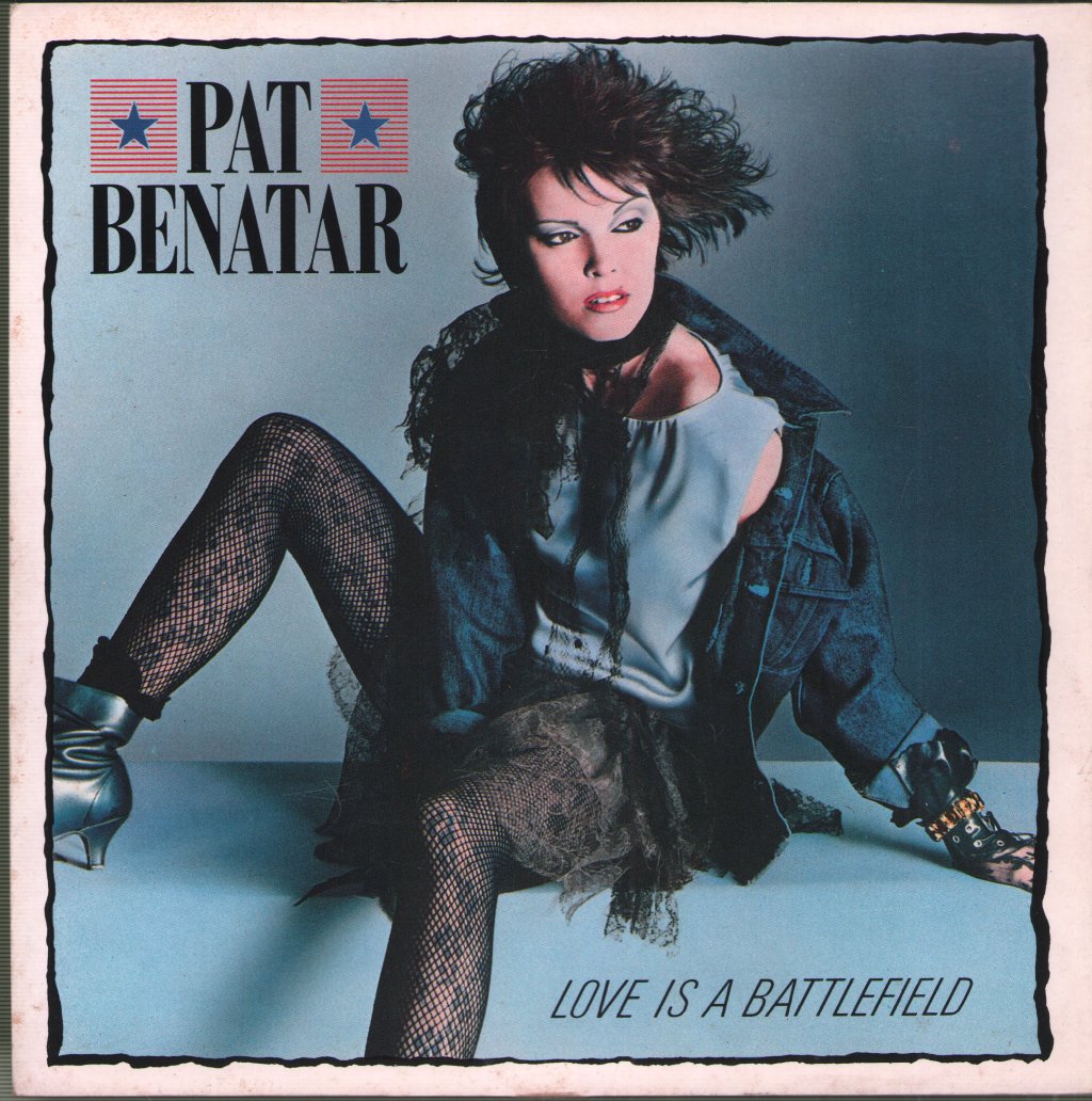 Pat Benatar - Love Is A Battlefield - 7 Inch