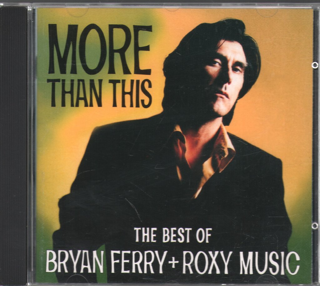 Bryan Ferry And Roxy Music - More Than This: The Best Of Bryan Ferry & Roxy Music - Cd