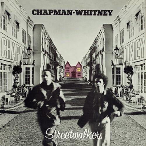 Chapman And Whitney - Streetwalkers 50th Anniversary Remastered and Expanded Edition - Cd