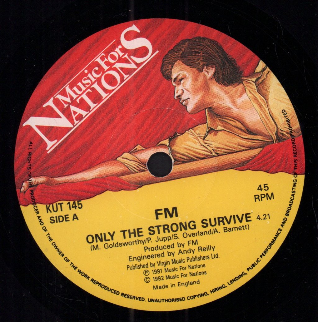 Fm (Uk Rock Group) - Only The Strong Survive - 7 Inch