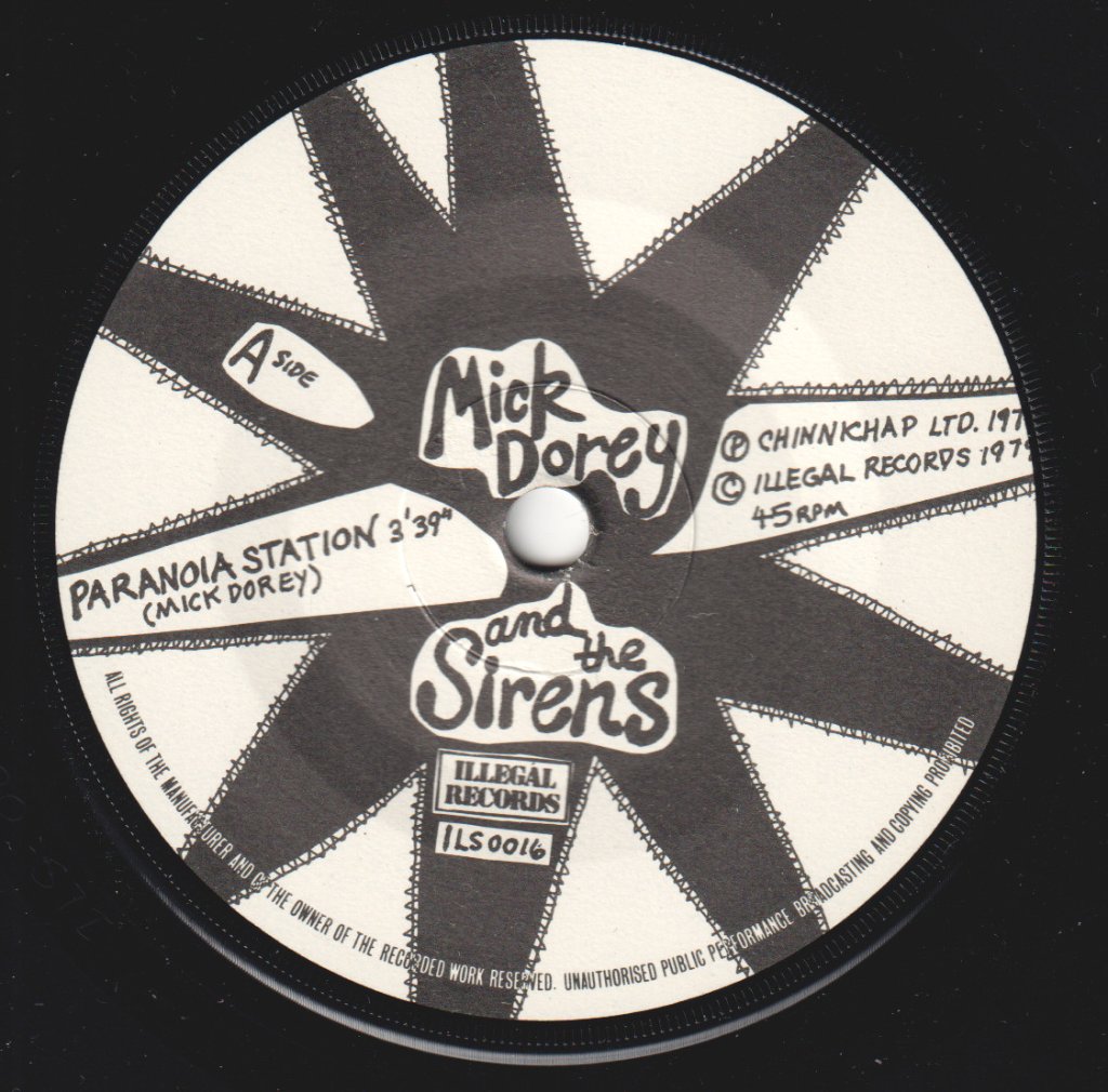 Mick Dorey And The Sirens - Paranoia Station - 7 Inch