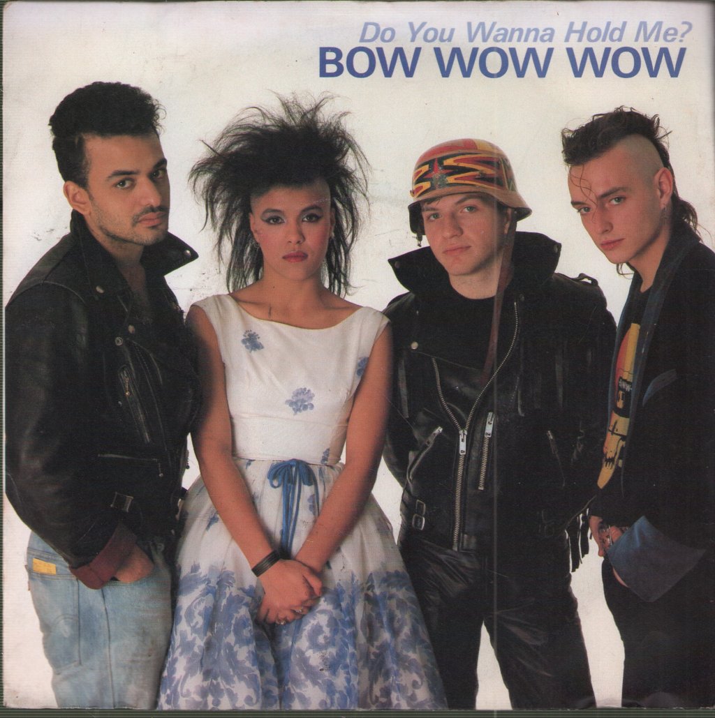 Bow Wow Wow - Do You Wanna Hold Me - 7 Inch