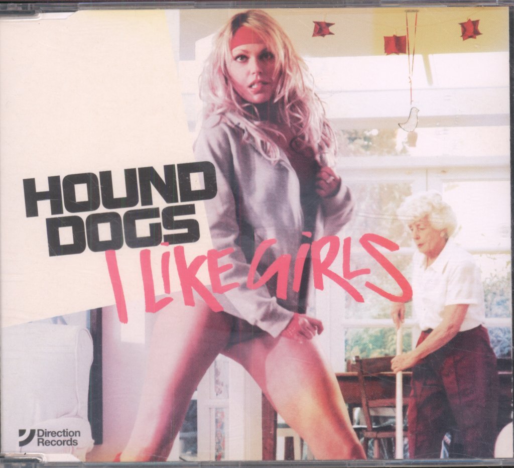 Hound Dogs - I Like Girls - Cd