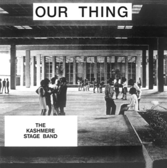 Kashmere Stage Band - Our Thing - Lp