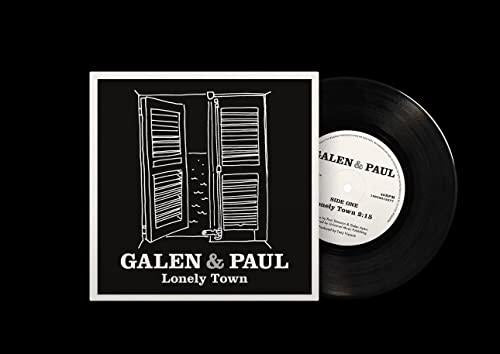 Galen & Paul - Lonely Town - 7 Inch