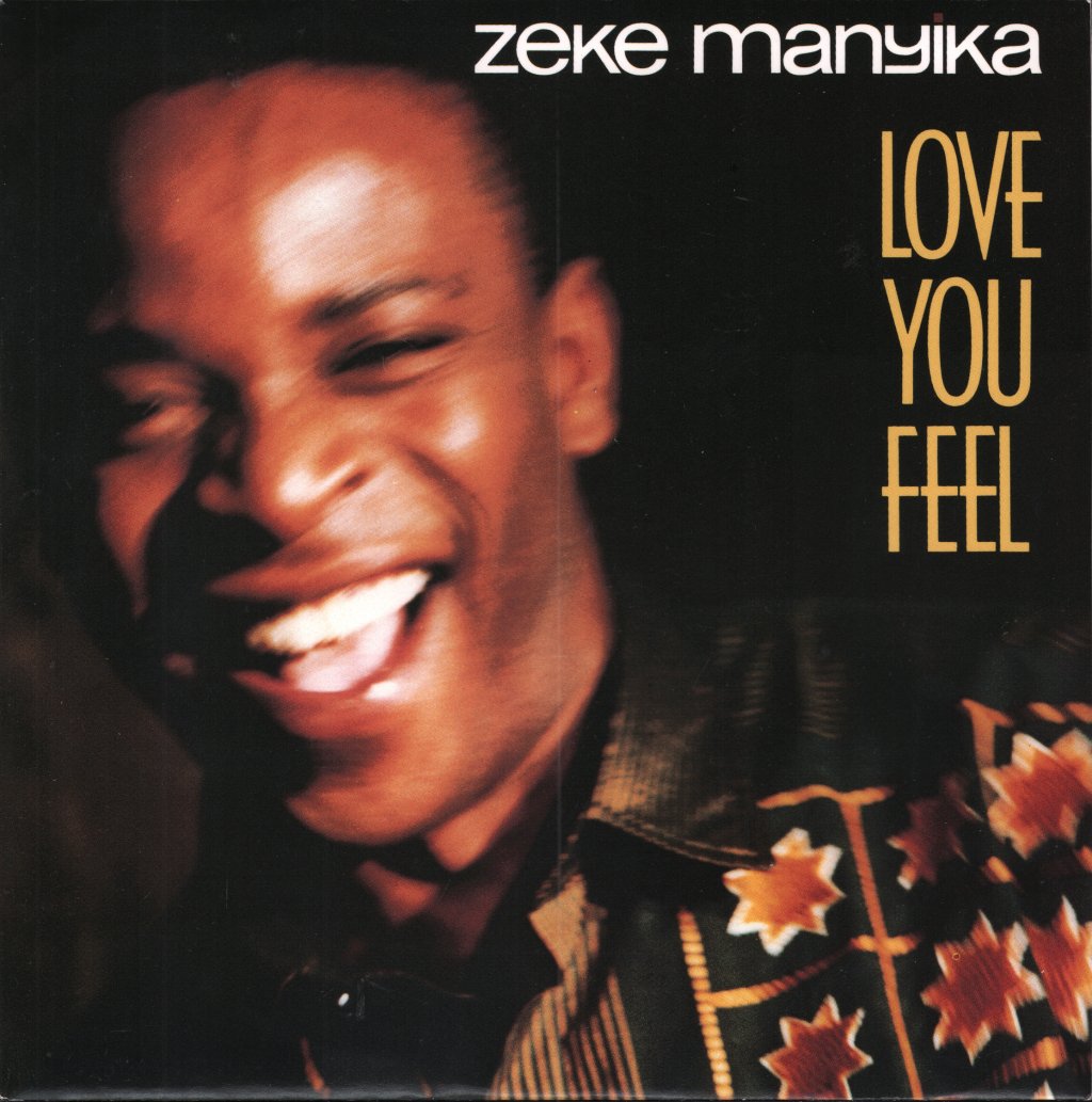 Zeke Manyika - Love You Feel - 7 Inch