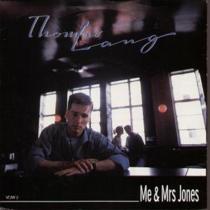 Thomas Lang - Me And Mrs Jones - 7 Inch