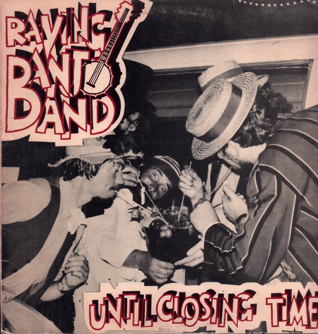Raving Banjo Band - Until Closing Time - Lp